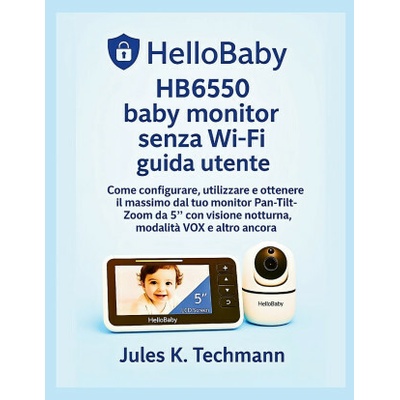 HelloBaby HB6550 baby monitor senza Wi-Fi guida utente