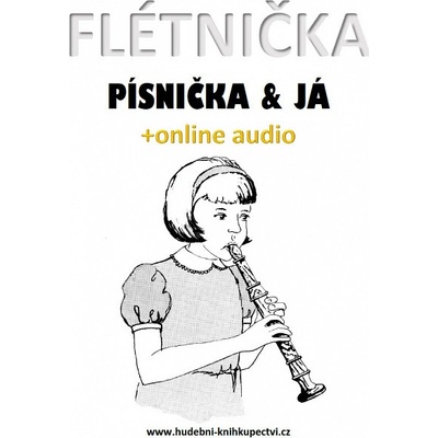 Flétnička, písnička & já +online audio – Hledejceny.cz