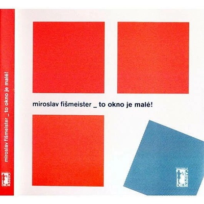 To okno je malé! - Miroslav Fišmeister – Hledejceny.cz