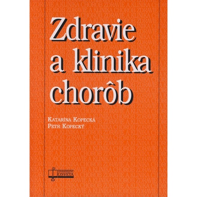 Zdravie a klinika chorôb