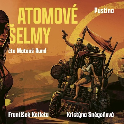 Atomové šelmy: Pustina