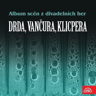 Album scén z divadelních her Drda, Vančura, Klicpera - Drda Jan