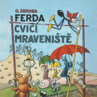 Ferda cvičí mraveniště – Hledejceny.cz