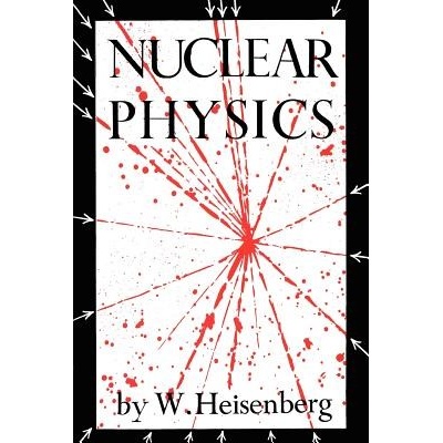 Nuclear Physics Heisenberg W.Paperback
