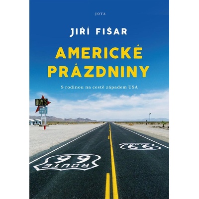 Americké prázdniny - Jiří Fišar – Hledejceny.cz