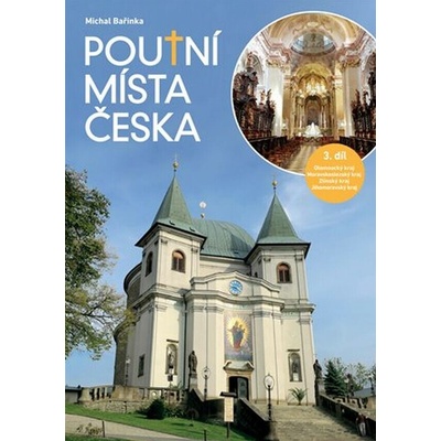 Poutní místa Česka 3.