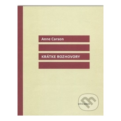 Krátke rozhovory - Carson, Anne