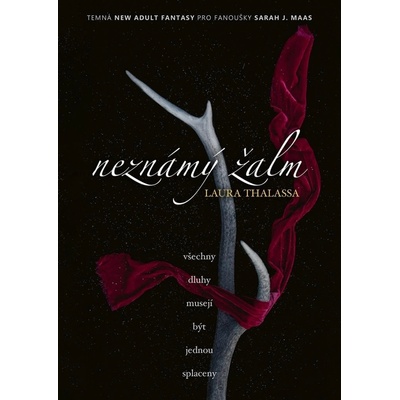 Neznámý žalm, 1. vydání - Laura Thalassa – Hledejceny.cz