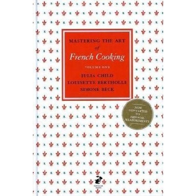 "Mastering the Art of French Cooking, Vol.1" - "" ("Child Julia")(Pevná vazba)