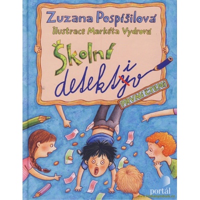 Školní detektiv - Zuzana Pospíšilová, Markéta Vydrová