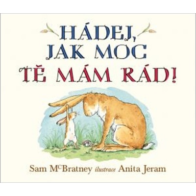 Hádej, jak moc tě mám rád! - neuveden