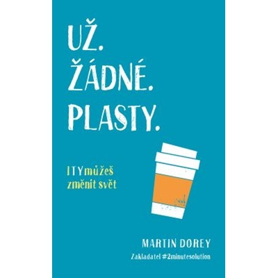 Už žádné plasty