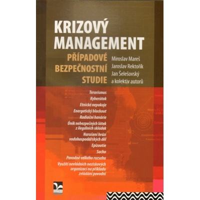 Krizový management: Případové bezpečnostní studie
