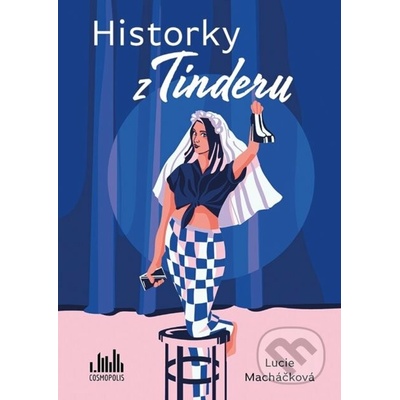 Macháčková, Lucie - Historky z Tinderu