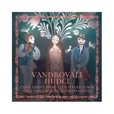 Vandrovali hudci - České lidové písně / Czech folk songs CD – Hledejceny.cz
