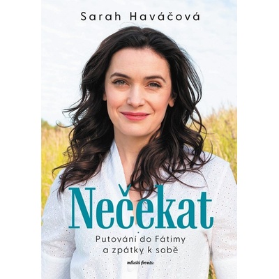 Nečekat - Sarah Haváčová – Hledejceny.cz