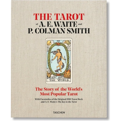 The Tarot of P. Colman Smith and A. E. Waite