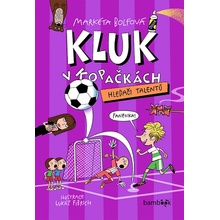 Kluk v kopačkách – Hledači talentů