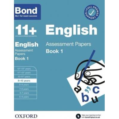 Bond 11+: Bond 11+ English Assessment Papers 9-10 Book 1