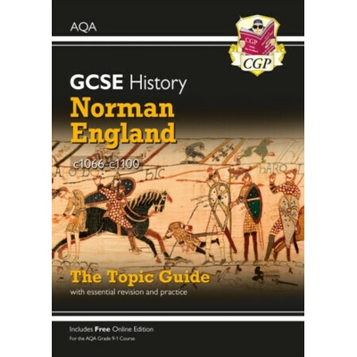 New Grade 9-1 GCSE History AQA Topic Guide - Norman England, c1066-c1100 - Books CGP