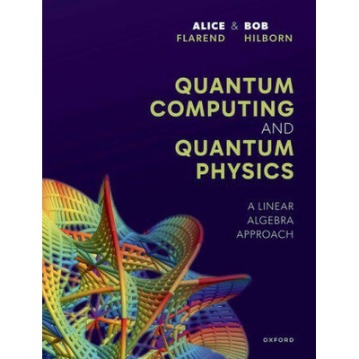 Quantum Computing and Quantum Physics – Hledejceny.cz
