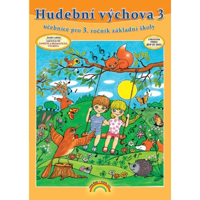 Hudební výchova 3 - učebnice (2. vydání) - Mgr. Marcela Tomková; Mgr. Lenka Andrýsková; Mgr. art. Eva Chomoucká (33-56) – Hledejceny.cz