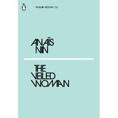 The Veiled Woman - Anais Nin – Hledejceny.cz