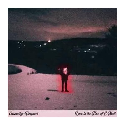 Antarctigo Vespucci - Love in the Time of E-mail CLR LTD LP – Hledejceny.cz