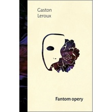 Fantom opery - Gaston Leroux