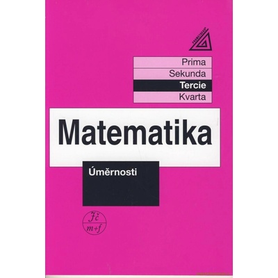 Matematika - Úměrnosti - Jiří Herman