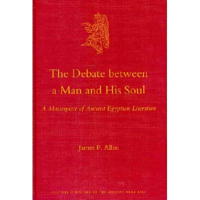 The Debate Between a Man and His Soul: A Masterpiece of Ancient Egyptian Literature