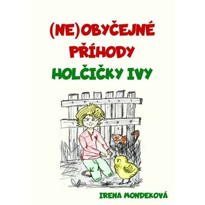 Neobyčejné příhody holčičky Ivy – Hledejceny.cz