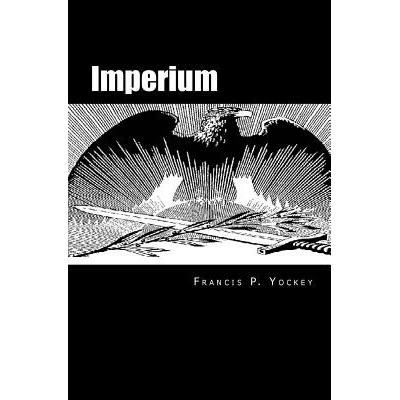 Imperium: The Philosophy of History and Politics Yockey Francis ParkerPaperback
