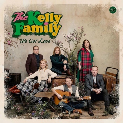 The Kelly Family - We Got Love - Limited Edition LP – Hledejceny.cz
