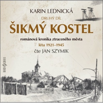 Šikmý kostel: Druhý díl - Karin Lednická