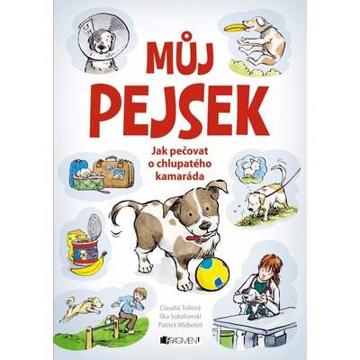Můj pejsek - Claudia Toll, Ilka Sokolowski