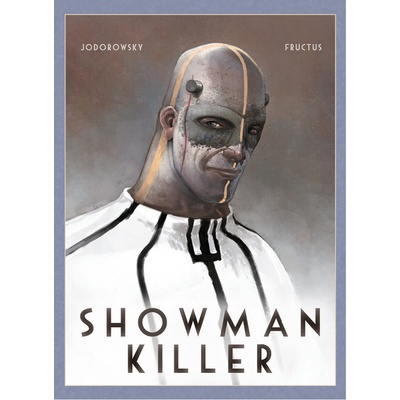 Jodorowsky Alejandro - Showman Killer - brožovaná