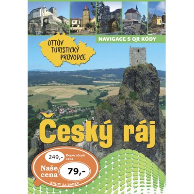 Český ráj Ottův turistický průvodce – Hledejceny.cz