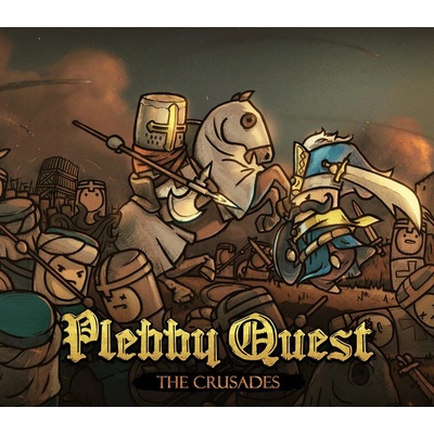 Plebby Quest: The Crusades