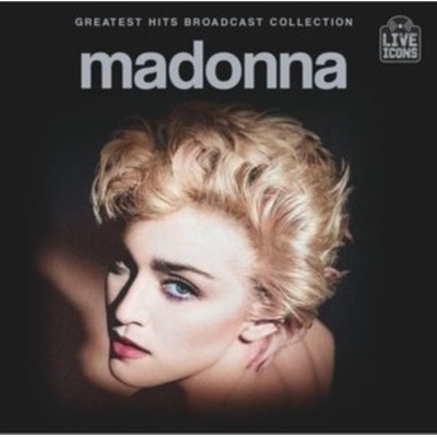 LIVE ICONS MADONNA - Greatest Hits Broadcast Collection CD – Hledejceny.cz