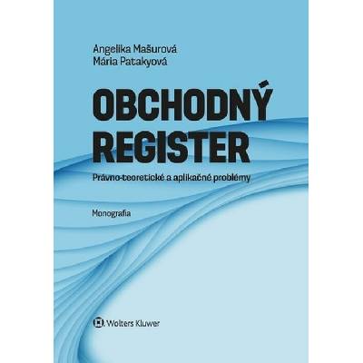Obchodný register - Angelika Mašurová, Mária Patakyová