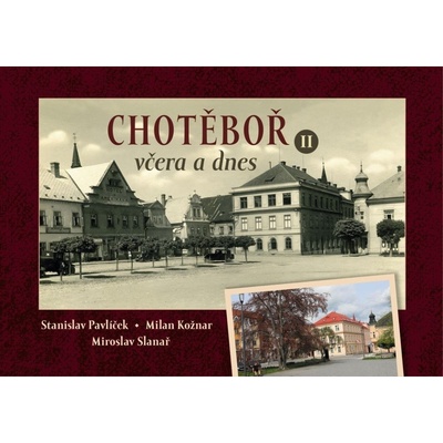 Chotěboř včera a dnes II.