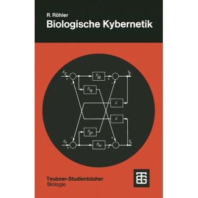 Biologische Kybernetik (Rainer Röhler)(Brožovaná) – Hledejceny.cz