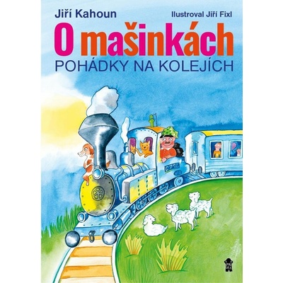 O mašinkách - Pohádky na kolejích – Hledejceny.cz