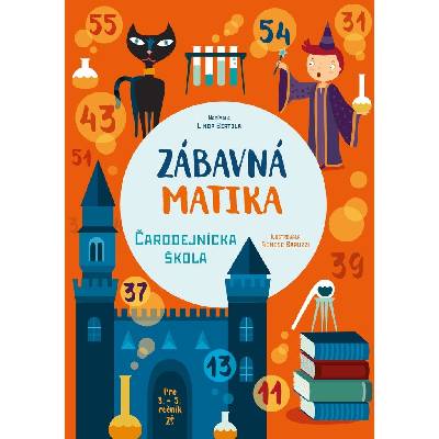 Zábavná matika - Čarodejnícka škola - Linda Bertola, Agnese Baruzzi ilustrátor