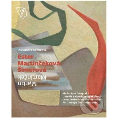 Ester Martinčeková-Šimerová / Martin Martinček - Alexandra Kočišková