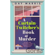 A Curtain Twitchers Book of Murder - Gay Marris