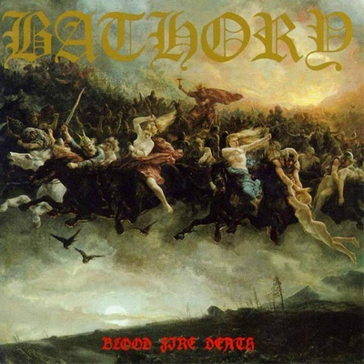 Bathory: Blood Fire Death CD