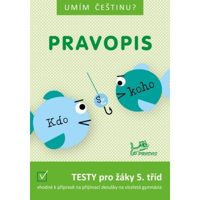 Umím češtinu? – Pravopis 5, 2. vydání - Hana Mikulenková