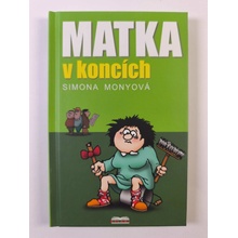 Matka v koncích